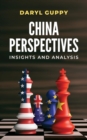 China Perspectives : Insights and Analysis - eBook