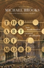 The Art of More : how mathematics created civilisation - eBook