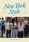 New York Style: Walk, Shop, Eat & Play : As guided by locals - Book