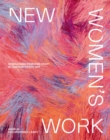 New Women's Work : Reimagining “feminine” craft in contemporary art - Book