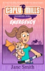 Carly Mills: Emergency : A Time Travelling Adventure with Dr. Lillian Cooper - eBook