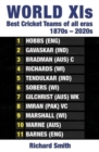 World XIs : Best Cricket Teams of All Eras (1870s - 2020s) - Book