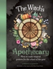 The Witch's Apothecary : How to make magical potions for the Wheel of the Year - eBook