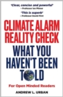 Climate Alarm Reality Check : What You Haven't Been Told - Book
