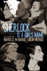 Sherlock is a Girl's Name - eBook