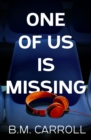One of Us is Missing - eBook