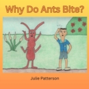 Why do ants bite? - eBook