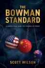 The Bowman Standard : A Geopolitical Game for Spheres of Power - eBook