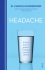 Headache : a family doctor's guide to treating a common ailment - eBook