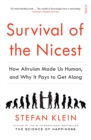 Survival of the Nicest : how altruism made us human, and why it pays to get along - eBook