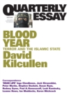 Quarterly Essay 58 Blood Year : Terror and the Islamic State - eBook