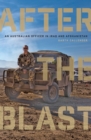After the Blast : An Australian Officer in Iraq and Afghanistan - eBook
