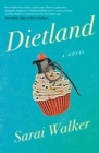 Dietland : A Novel - eBook