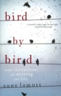 Bird by Bird : some instructions on writing and life - eBook