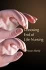 Choosing end of life nursing - eBook