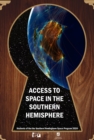 Access To Space in the Southern Hemisphere - eBook