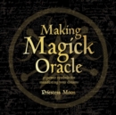 Making Magick Oracle : 36 Power symbols for manifesting your dreams - Book