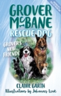Grover's New Friends : Grover McBane, Rescue Dog - eBook