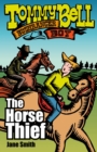 Tommy Bell Bushranger Boy: The Horse Thief - eBook