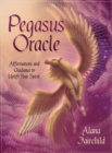 Pegasus Oracle : Affirmations and Guidance to Uplift Your Spirit - Book