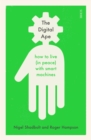 The Digital Ape : how to live (in peace) with smart machines - eBook
