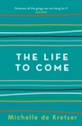 The Life to Come - eBook