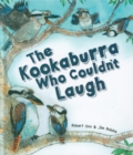 The Kookaburra Who Couldn't Laugh - Book
