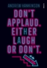 Don't applaud. Either laugh or don't. (At the Comedy Cellar.) - eBook