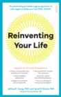 Reinventing Your Life : the bestselling breakthrough program to end negative behaviour and feel great - eBook