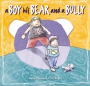 A Boy, His Bear and a Bully - Book