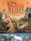 Australia's Dangerous Bush Creatures - Book