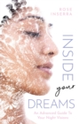Inside Your Dreams : An advanced guide to your night visions - Book