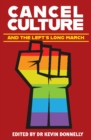 Cancel Culture and the Left's Long March - Book