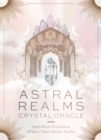 Astral Realms Crystal Oracle - Book