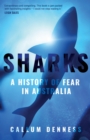 Sharks: A History of Fear in Australia - eBook