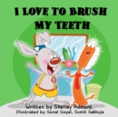 I Love to Brush My Teeth - eBook
