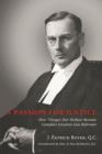 A Passion for Justice : How 'Vinegar Jim' McRuer Became Canada's Greatest Law Reformer - eBook