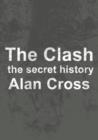 The Clash : the secret history - eBook
