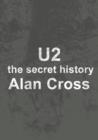 U2 : the secret history - eBook