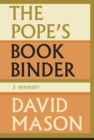 The Pope's Bookbinder : A Memoir - eBook