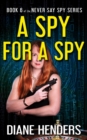 Spy For A Spy - eBook