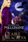 An Elegy for Melusine : A Medieval Fairy Tale - eBook