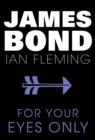 For Your Eyes Only : James Bond #8 - eBook