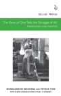The Story of One Tells the Story of All : Metalworkers under Apartheid - Book