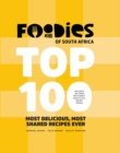 Foodies of South Africa Top 100 - eBook