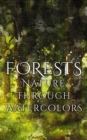 Forests - Nature through Watercolors - eBook