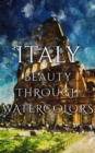 Italy Beauty Through Watercolors - eBook