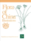 Flora of China Illustrations, Volume 24 - Flagellariaceae through Marantaceae - Book