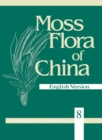 Moss Flora of China, Volume 8 - Sematophyllaceae-Polytrichaceae - Book