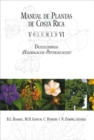 Manual de Plantas de Costa Rica, Volumen VI - Dicotiledoneas (Haloragaceae-Phytolaccaceae) - Book